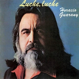 Horacio Guarany, la historia de un artista perseguido Horacio Guarany, la historia de un artista perseguido