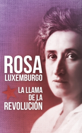 Rosa Luxemburgo, la rosa roja del socialismo