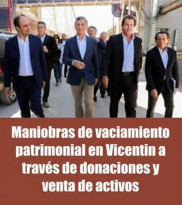 Denuncian maniobras de vaciamiento en Vicentin Denuncian maniobras de vaciamiento en Vicentin