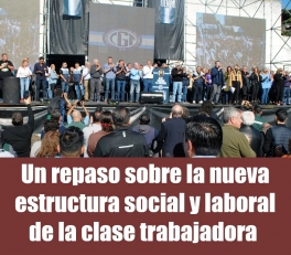 Un repaso sobre la nueva estructura social y laboral de la clase trabajadora 