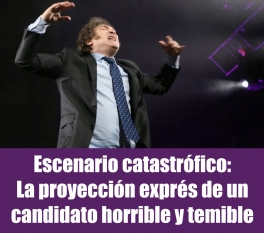 Escenario catastrfico: La proyeccin exprs de un candidato horrible y temible