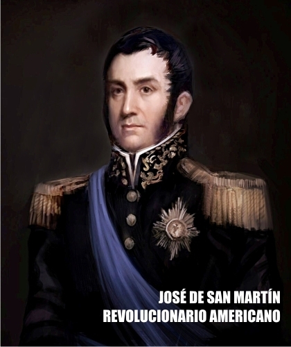 Jos de San Martn y el sentido de Patria como Proyecto de Liberacin