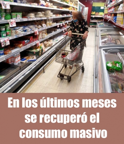 En los ltimos meses se recuper el consumo masivo