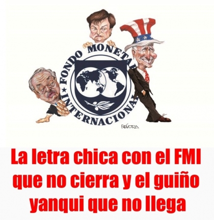 La letra chica con el FMI que no cierra y el guio yanqui que no llega