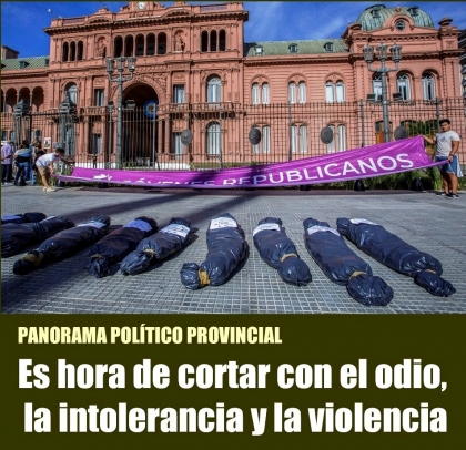 Es hora de cortar con el odio, la intolerancia y la violencia