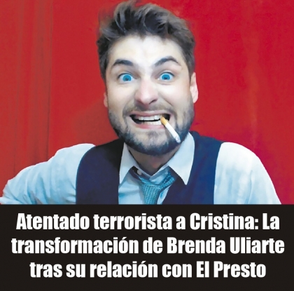Atentado terrorista a Cristina: La transformacin de Brenda Uliarte tras su relacin con El Presto