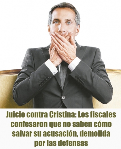 Juicio contra Cristina: Los fiscales confesaron que no saben cmo salvar su acusacin, demolida por las defensas