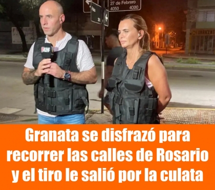 Granata se disfraz para recorrer las calles de Rosario y el tiro le sali por la culata