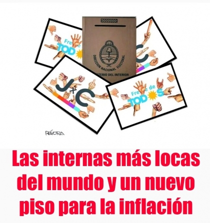Las internas ms locas del mundo y un nuevo piso para la inflacin