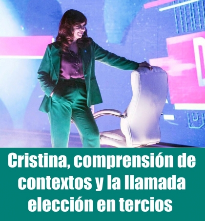 Cristina, comprensin de contextos y la llamada eleccin en tercios 