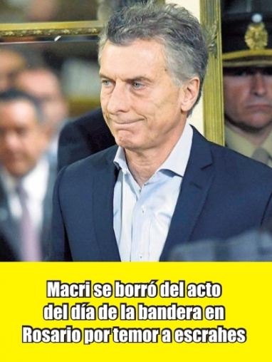 Macri se bajó del acto por el Día de la Bandera por miedo a las protestas Macri se bajó del acto por el Día de la Bandera por miedo a las protestas
