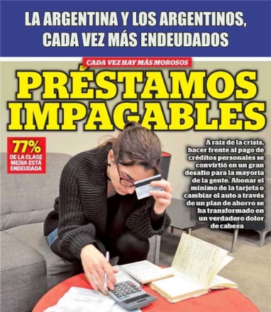 La Argentina y los argentinos, cada vez más endeudados La Argentina y los argentinos, cada vez más endeudados
