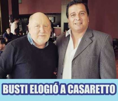 Busti elogió a Casaretto: Busti elogió a Casaretto: