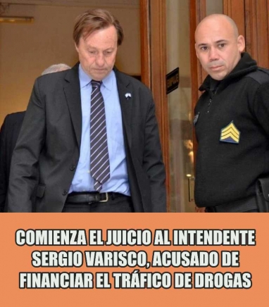 Comienza el juicio al intendente Sergio Varisco, acusado de financiar el tráfico de drogas Comienza el juicio al intendente Sergio Varisco, acusado de financiar el tráfico de drogas