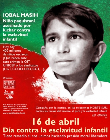 En Pakistán, es asesinado el niño Iqbal Masih, símbolo de la lucha contra la esclavitud infantil