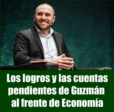 Los logros y las cuentas pendientes de Guzmán al frente de Economía