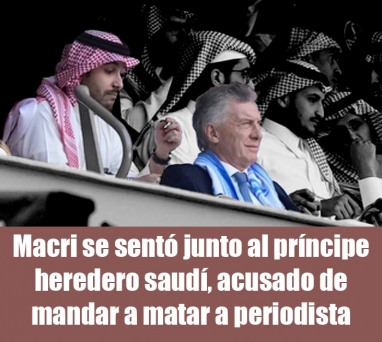 Macri se sentó junto al príncipe heredero saudí, acusado de mandar a matar a periodista
