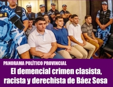 El demencial crimen clasista, racista y derechista de Báez Sosa