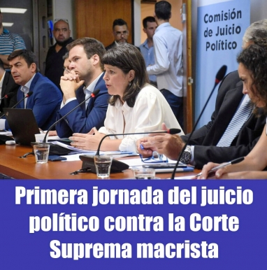 Primera jornada del juicio político contra la Corte Suprema macrista