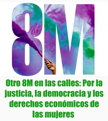 Otro 8M en las calles: Por la justicia, la democracia y los derechos económicos de las mujeres 