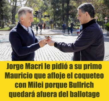 Jorge Macri le pidió a su primo Mauricio que afloje el coqueteo con Milei porque Bullrich quedará afuera del ballotage
