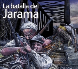 Batalla del Jarama, una de las más encarnizadas de la Guerra Civil Española