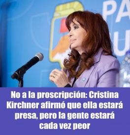 En medio de las presiones para que la Corte Suprema ordene su detención y la proscriba, Cristina Kirchner advirtió que el máximo tribunal 
