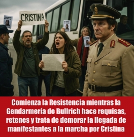 A horas de que se congreguen miles de personas en la Plaza de Mayo en apoyo a la expresidenta Cristina Kirchner, denuncian la existencia de requisas y retenes de fuerzas federales a autos y colectivos en distintos cruces entre provincias y jurisdicciones, que demoran e impiden la llegada de los manifestantes a la ciudad de Buenos Aires. Los milicos de Javier 