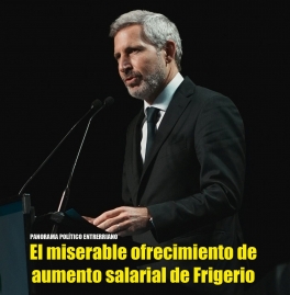 La paritaria estatal en Entre Ríos volvió a mostrar el mismo esquema de siempre: el gobierno presenta una oferta que no recompone el salario real y pretende cerrar el conflicto con el aval de UPCN, mientras miles de trabajadores siguen perdiendo poder adquisitivo y en su mayoría con salario de pobreza. La miserable propuesta de Frigerio, del 15,8% sobre sueldo básico de junio 2025, no cubre la inflación acumulada ni garantiza una recuperación del salario, sumado a los 9 meses de salarios congelado junto a los recortes de ingreso de junio 2025. Las sumas fijas, tramos diferidos y promesas de revisión no resuelven el problema de fondo: los sueldos estatales están por debajo de lo necesario para vivir. Frigerio está muy alejado de lo que se vive en los lugares de trabajo: el salario no llega, las condiciones laborales se deterioran y el ajuste se descarga sobre quienes sostienen el funcionamiento del Estado y los jubilados.