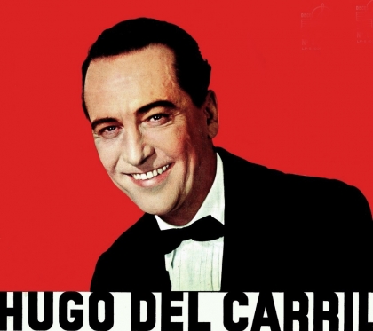 Hugo del Carril: un verdadero artista nacional y popular