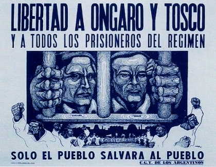 Raimundo Ongaro: Unirse desde abajo y organizarse combatiendo