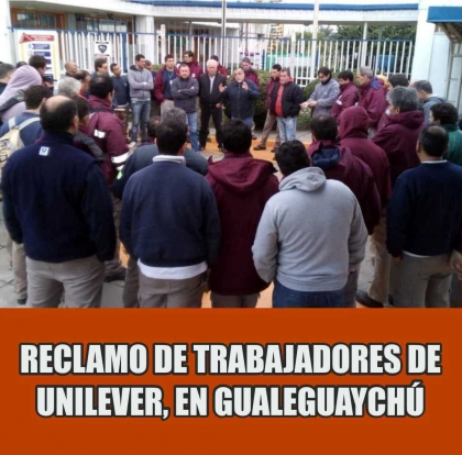 La multinacional Unilever despidió a 16 trabajadores en Gualeguaychú y puso un candado en la puerta