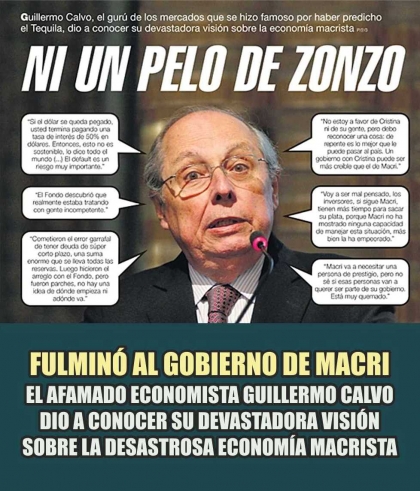 Para Guillermo Calvo, un gobierno del Peronismo puede ser más creíble que el de Macri