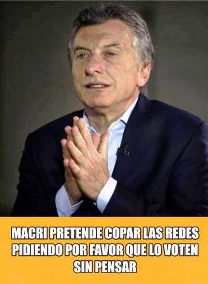 Macri pide que lo voten sin argumentos