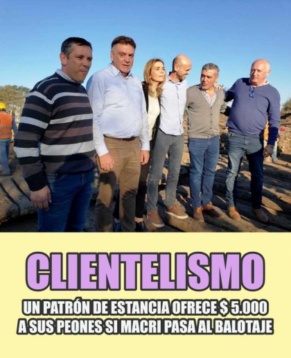 Los patrones compran votos de sus peones para Macri