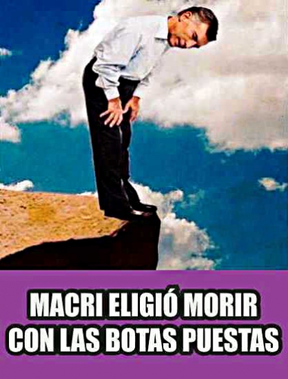 Macri dispuesto a morir con las botas puestas sin levantar barrera alguna contra la fuga de capitales