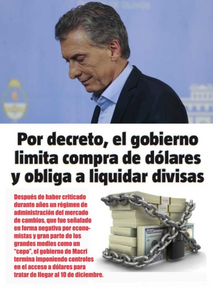 Macri reconoció el fracaso de sus políticas e impuso por Decreto el control de cambios