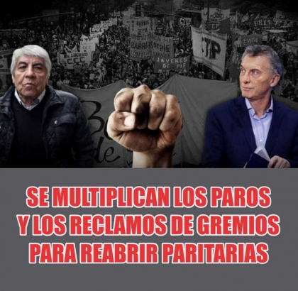 Se multiplican los paros y los reclamos de gremios para reabrir paritarias