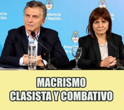 Macrismo clasista y combativo
