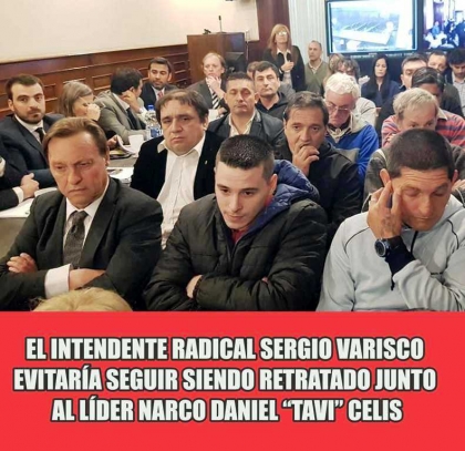El intendente radical Sergio Varisco evitaría seguir siendo retratado junto al líder narco Daniel “Tavi” Celis