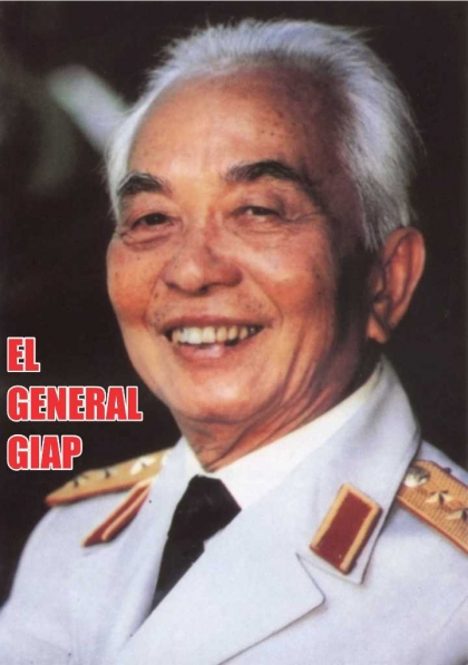 Võ Nguyên Giáp, legendario héroe de la liberación de Vietnam