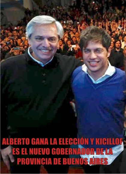 Alberto gana la elección y Kicillof es el nuevo gobernador de la provincia de Buenos Aires