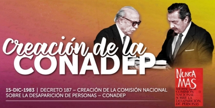 Raúl Alfonsín crea la Comisión Nacional sobre la Desaparición de Personas