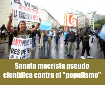 Sanata macrista pseudo científica contra el 