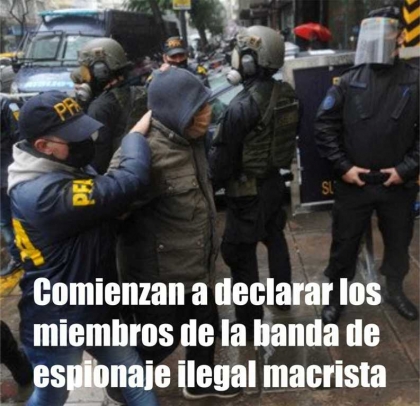Comienzan a declarar los miembros de la banda de espionaje ilegal macrista