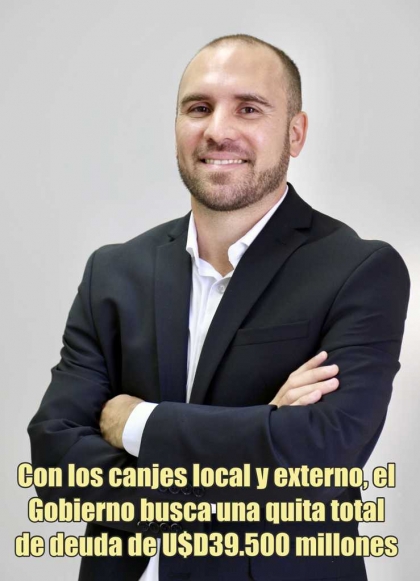 Con los canjes local y externo, el Gobierno busca una quita total de deuda de U$D39.500 millones