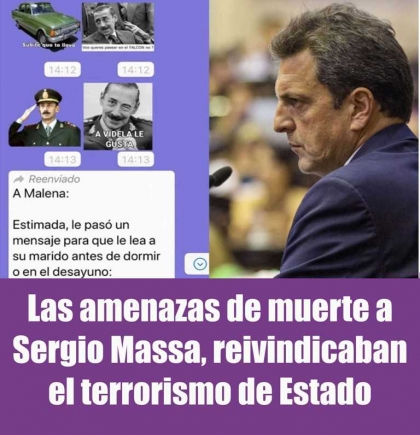 Las amenazas de muerte a Sergio Massa, reivindicaban el terrorismo de Estado