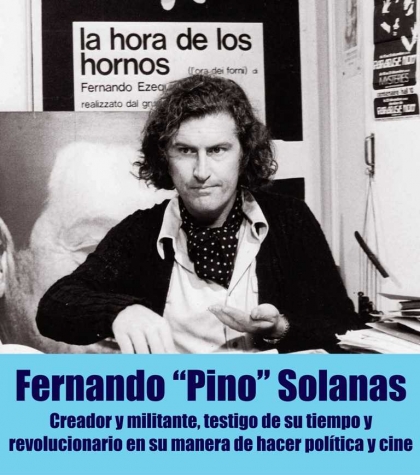 Fernando “Pino” Solanas: una vida de película