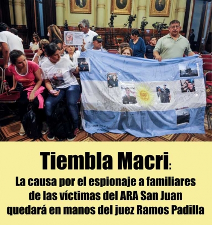 Tiembla Macri: El juez Ramos Padilla se hace cargo de la causa por el espionaje a familiares del ARA San Juan