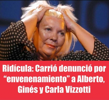 Ridícula: Carrió denunció por “envenenamiento” a Alberto, Ginés y Carla Vizzotti